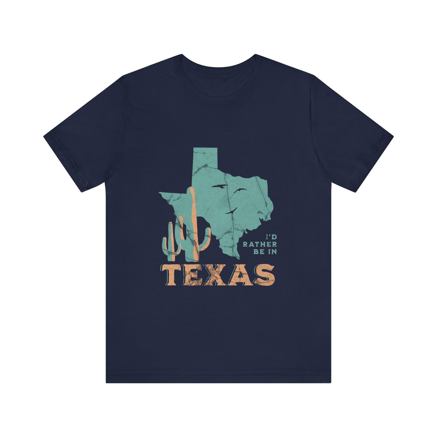 Unisex Jersey Short Sleeve Tee I’d rather be in Texas