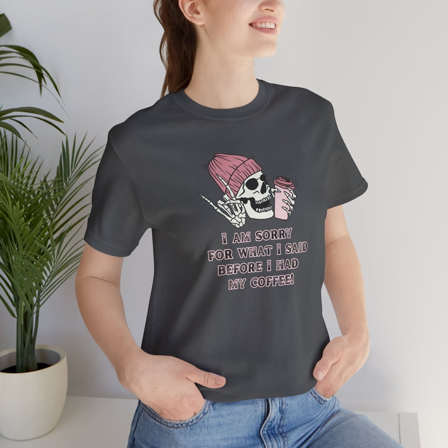 Unisex Jersey Short Sleeve Tee - I am sorry for what I said