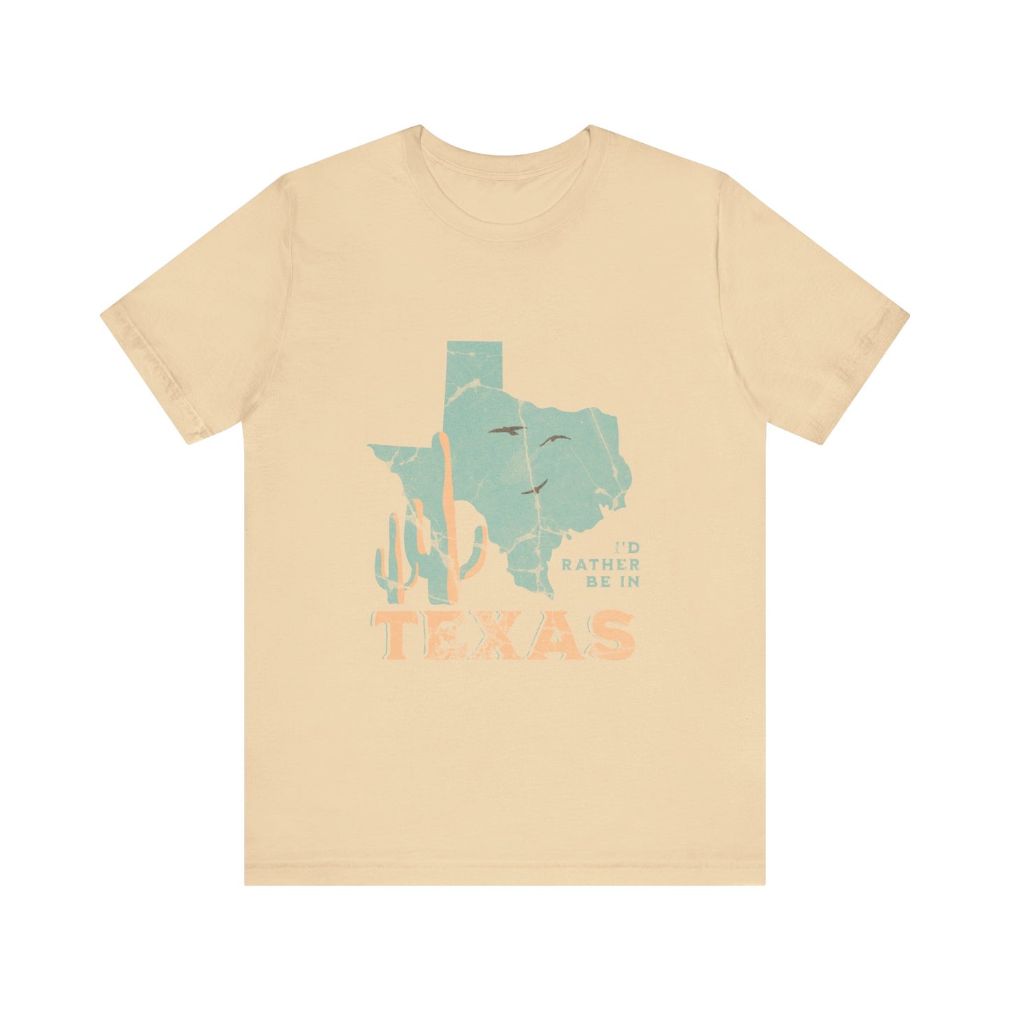 Unisex Jersey Short Sleeve Tee I’d rather be in Texas