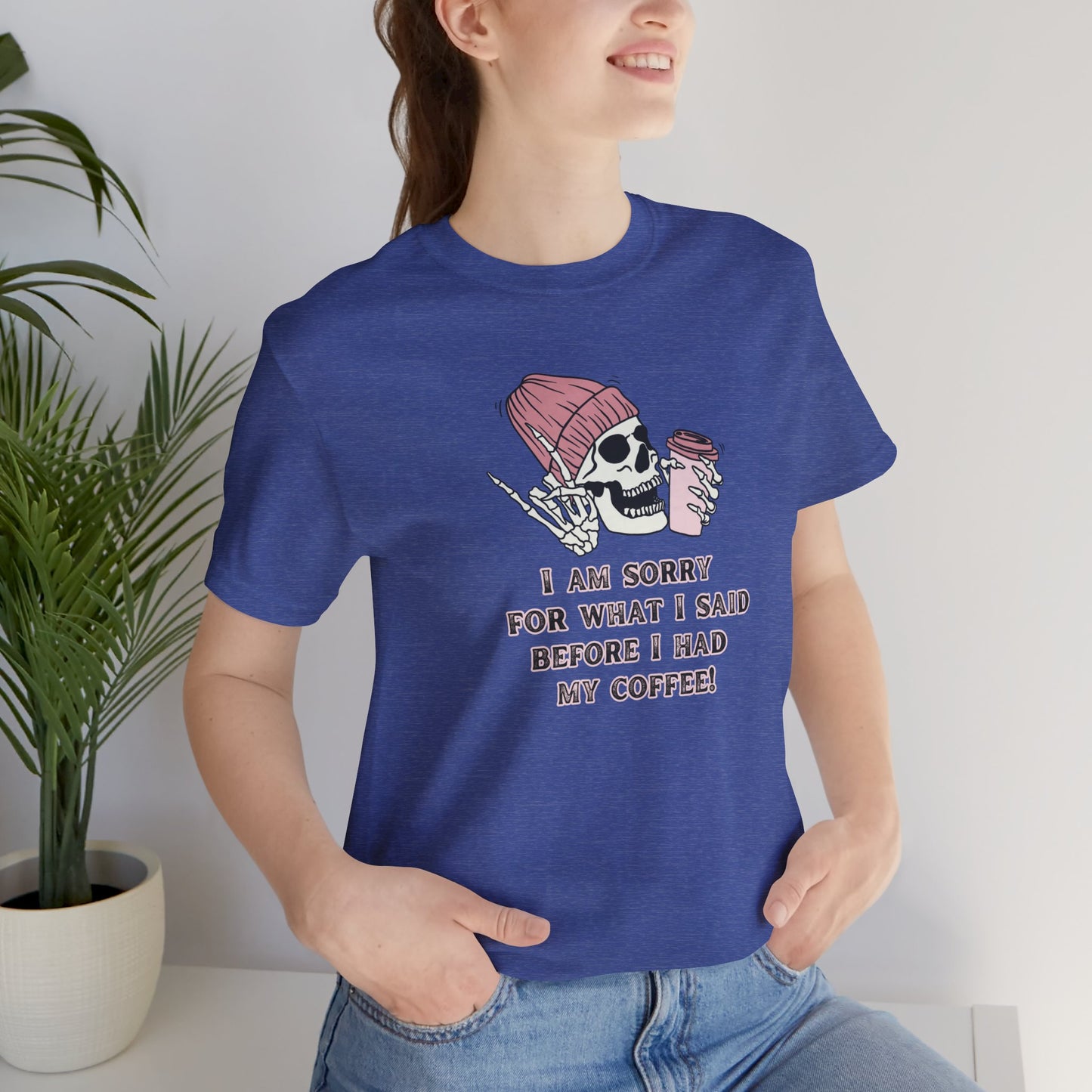 Unisex Jersey Short Sleeve Tee - I am sorry for what I said
