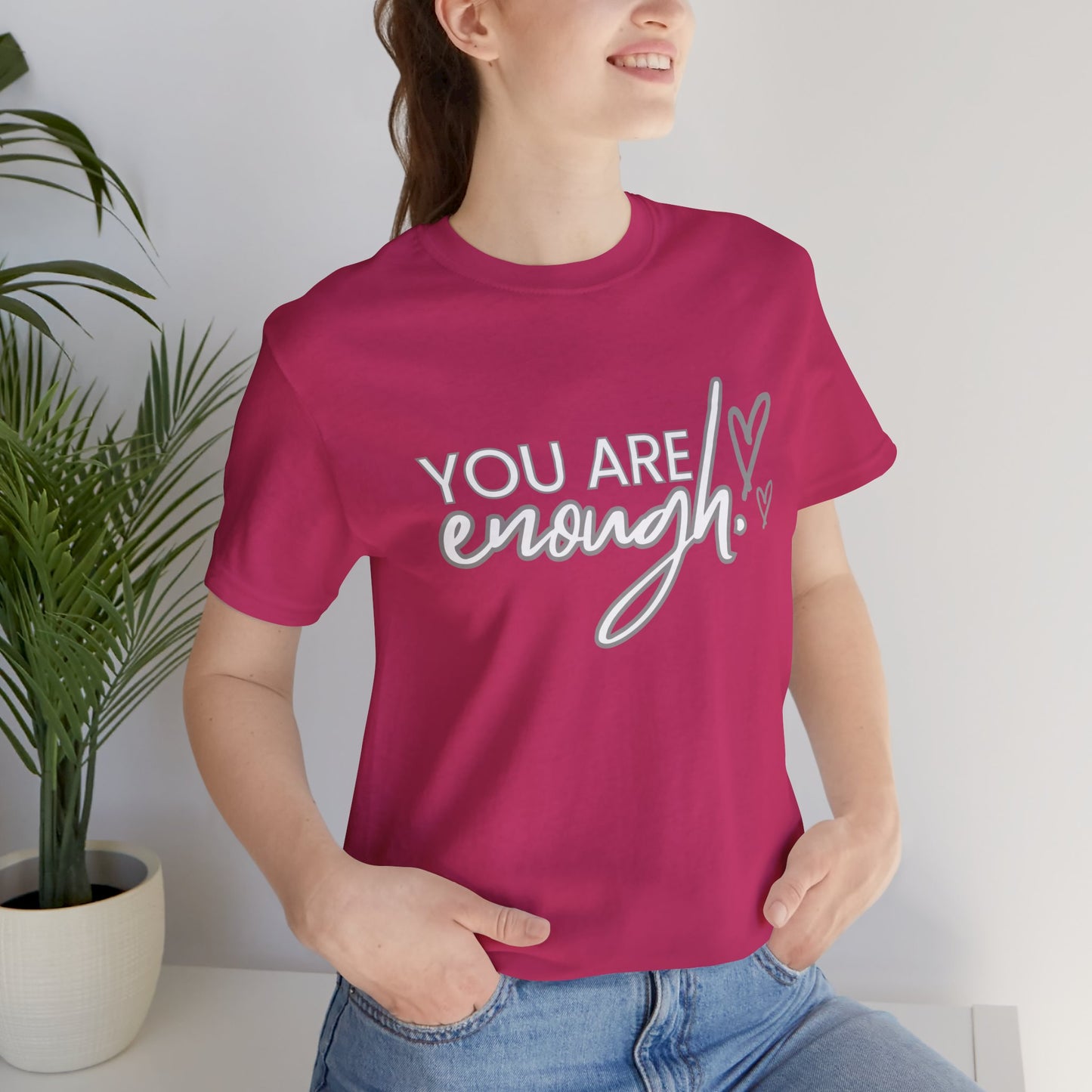 Unisex Jersey Short Sleeve Tee - You are enough